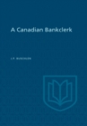 A Canadian Bankclerk - eBook