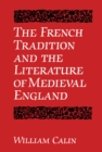 The French Tradition and the Literature of Medieval England - eBook