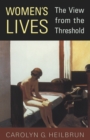 Women's Lives : The View from the Threshold - eBook