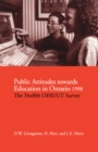Public Attitudes Towards Education in Ontario 1998 : The Twelfth OISE/UT Survey - eBook
