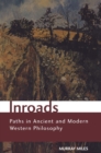 Inroads : Paths in Ancient and Modern Western Philosophy - eBook