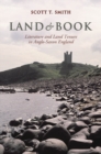 Land and Book : Literature and Land Tenure in Anglo-Saxon England - eBook