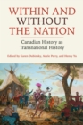 Within and Without the Nation : Canadian History as Transnational History - eBook