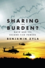 Sharing the Burden? : NATO and its Second-Tier Powers - Benjamin Zyla