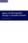 Aging and Demographic Change in Canadian Context - eBook