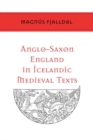 Anglo-Saxon England in Icelandic Medieval Texts - eBook