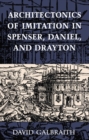 Architectonics of Imitation in Spenser, Daniel, and Drayton - eBook