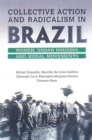 Collective Action and Radicalism in Brazil : Women, Urban Housing and Rural Movements - eBook
