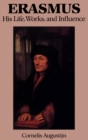 Erasmus : His Life, Works, and Influence - eBook