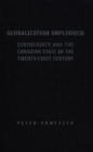Globalization Unplugged : Sovereignty and the Canadian State in the Twenty-First Century - eBook