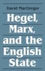 Hegel Marx & the English State - eBook