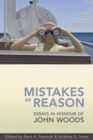Mistakes of Reason : Essays in Honour of John Woods - eBook