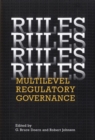 Rules, Rules, Rules, Rules : Multi-Level Regulatory Governance - eBook