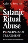 Satanic Ritual Abuse : Principles of Treatment - eBook