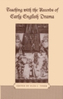 Teaching with the Records of Early English Drama - eBook