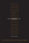 The Primacy of Semiosis : An Ontology of Relations - eBook