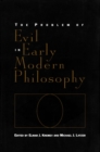 The Problem of Evil in Early Modern Philosophy - eBook