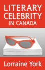 Literary Celebrity in Canada - eBook