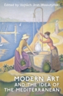 Modern Art and the Idea of the Mediterranean - eBook