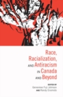 Race, Racialization and Antiracism in Canada and Beyond - eBook