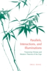 Parallels, Interactions, and Illuminations : Traversing Chinese and Western Theories of the Sign - eBook