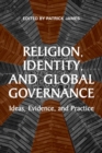Religion, Identity, and Global Governance : Ideas, Evidence, and Practice - eBook