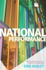 National Performance : Representing Quebec from Expo 67 to Celine Dion - eBook