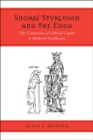 Snorri Sturluson and the Edda : The Conversion of Cultural Capital in Medieval Scandinavia - eBook