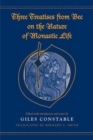 Three Treatises From Bec on the Nature of Monastic Life - eBook