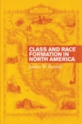 Class and Race Formation in North America - eBook