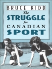 The Struggle for Canadian Sport - eBook