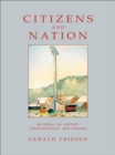 Citizens and Nation : An Essay on History, Communication, and Canada - eBook