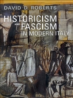 Historicism and Fascism in Modern Italy - eBook