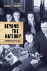Beyond the Nation? : Immigrants' Local Lives in Transnational Cultures - eBook