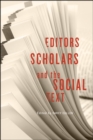 Editors, Scholars, and the Social Text - eBook