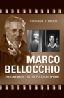 Marco Bellocchio : The Cinematic I in the Political Sphere - eBook
