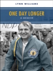 One Day Longer : A Memoir - eBook