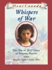 Dear Canada: Whispers of War - eBook