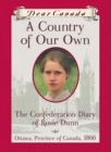 Dear Canada: A Country of Our Own - eBook