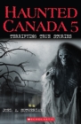 Haunted Canada 5: Terrifying True Stories - eBook