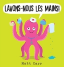 Lavons-Nous Les Mains! - Book
