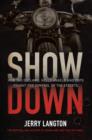Showdown : How the Outlaws, Hells Angels and Cops Fought for Control of the Streets - eBook