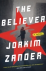 The Believer : A Novel - eBook