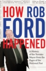 How Rob Ford Happened - Book