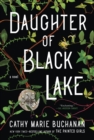 Daughter of Black Lake : A Novel - eBook