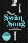 Swan Song : A Novel - eBook