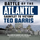 Battle of the Atlantic : Gauntlet to Victory - eAudiobook