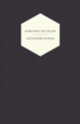 The Works Of Alexandre Dumas; Margaret De Valois - Book