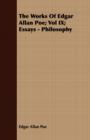 The Works Of Edgar Allan Poe; Vol IX; Essays - Philosophy - Book