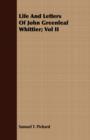 Life And Letters Of John Greenleaf Whittier; Vol II - Book